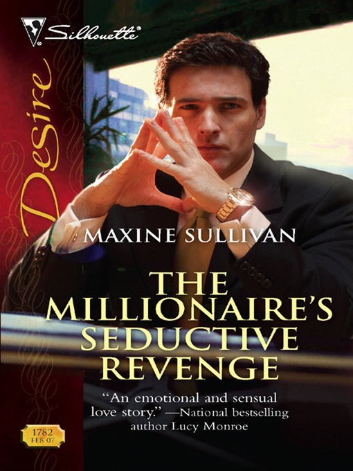 Title details for The Millionaire's Seductive Revenge by Maxine Sullivan - Available